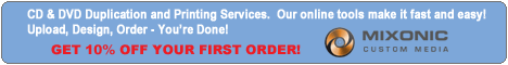 Save 10% on CD Duplication at Mixonic!